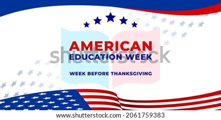 American education week. Vector web banner, poster, card for social media, networks. American flag and text American education week on white background.