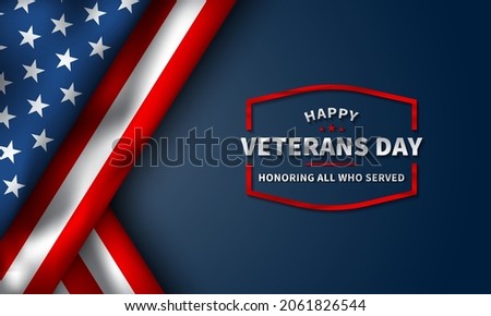 Veterans Day Background Design. Honoring all who served. Banner, Poster, Greeting Card. Vector Illustration.