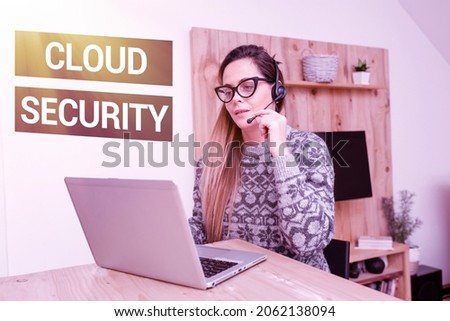 Text caption presenting Cloud Security. Conceptual photo Protect the stored information safe Controlled technology Callcenter Agent Working From Home, Student Preparing For Examinations