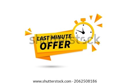 vector illustration yellow last minute offer button sign, flat modern label, alarm clock countdown logo