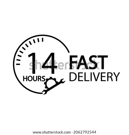 Fast delivery fourteen hours sign