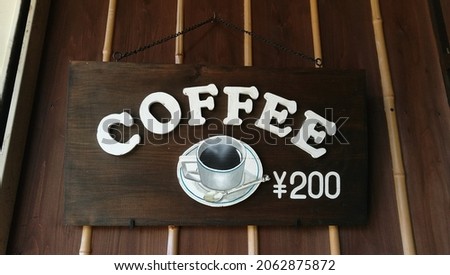 Signboard hanging in a Japan local coffee shop