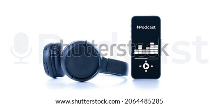 Podcast audio equipment. Audio microphone, sound headphones, podcast application on mobile smartphone screen. Recording sound voice on white background. Live online radio player mockup banner