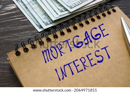  MORTGAGE INTEREST inscription on the page. 
