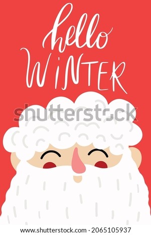 Christmas card with Santa Claus and lettering HELLO WINTER. Merry Christmas and Happy New Year greeting cards with cute Santa Claus. Hand-drawn vector illustration in cartoon style.