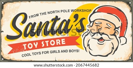 Santa Claus toy store vintage Christmas sign idea. Retro sign for toy shop with comic style Santa portrait drawing. Old fashioned illustration.