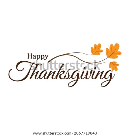 happy thanksgiving typography poster or postcard.simple thanksgiving celebration quote for icon or badge