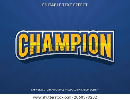 champion editable text effect with abstract and premium style use for business logo and brand Royalty-Free Stock Photo #2068379282