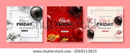 Set of black friday square sale banner with realistic glossy balloons, gift box and discount text. Vector illustration	