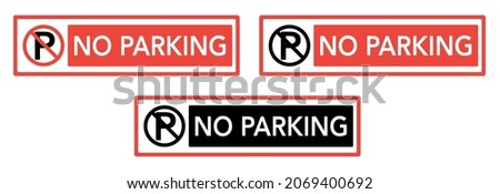 No parking sign.No parking rectangle signage on white background.Traffic signs and symbols.Vector illustration