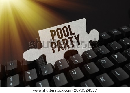 Text caption presenting Pool Party. Business concept celebration that includes activitites in a swimming pool Creating Online Journals, Typing New Articles, Making New Headlines