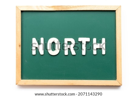 Alphabet letter in word north in blackboard on white background