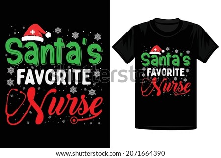 Santa's Favorite Nurse T-Shirt Design, Christmas T-Shirt Design, Santa T-Shirt Design