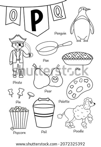 English alphabet with cartoon cute children illustrations. Kids learning material. Letter P. Illustrations pirate, penguin, pie, popcorn, palette, poodle, pear. Outline collection.
