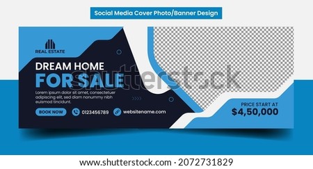 Dream Home for sale Real Estate Social Media cover photo and web Banner Design Template 