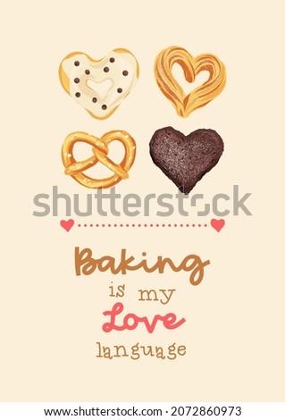 Valentines Day sweets postcard with love quote. Baking is my love language phrase. Romantic treat card design. Vector illustration.