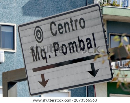 street sign to the Center and Marques Pombal in Lisbon