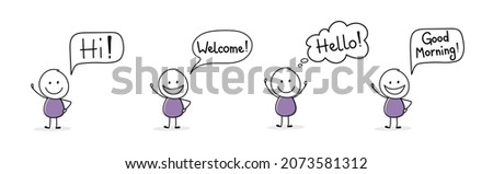 Happy stickman with speech bubble - welcome, hello, hi, good morning. Vector