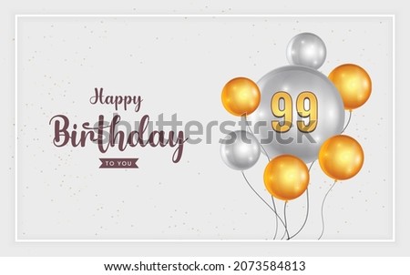 Happy 99 birthday, Greeting card, Vector illustration design.
