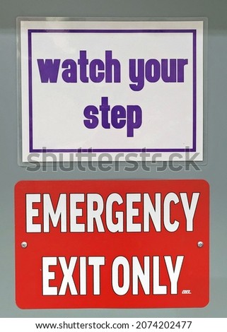 Watch Your Step Emergency Exit Only Step Sign