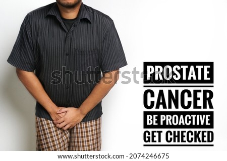 A picture of men holding his private part with the word prostate cancer be proactive get checked. Prostate Cancer Awareness.