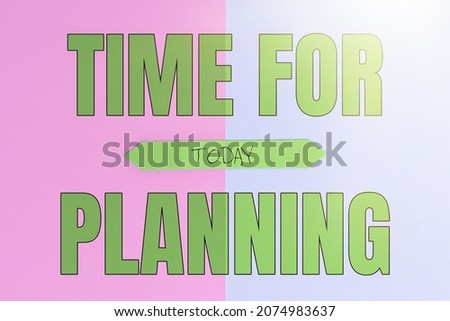 Text caption presenting Time For Planning. Conceptual photo exercising conscious control spent on specific activities Two Objects Arranged Facing Inward Outward On a Separated Coloured Background