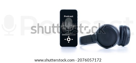 Podcast icon. Audio equipment with microphone, sound headphones, podcast application on mobile smartphone screen. Radio recording sound voice on white background. Broadcast media music concept