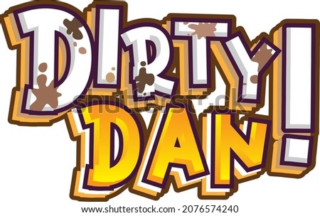 Dirty Dan logo text design illustration