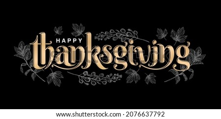 illustration of Happy THANKSGIVING lettering fonts golden color with isolated black background, happy thanksgiving illustration with floral pattern, for greeting cards, invitation, sign and banners. Royalty-Free Stock Photo #2076637792