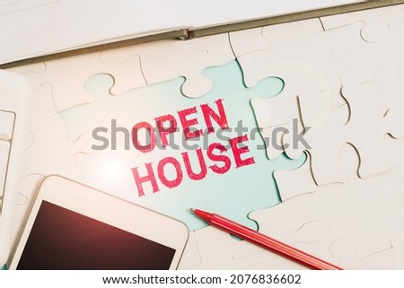 Text caption presenting Open House. Internet Concept a place or situation in which all visitors are welcome to go in Building An Unfinished White Jigsaw Pattern Puzzle With Missing Last Piece