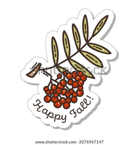 Colorful hand-drawn autumn sticker set with a branch of rowan in doodle style isolated on white background. Cute vector collection for seasonal decoration.