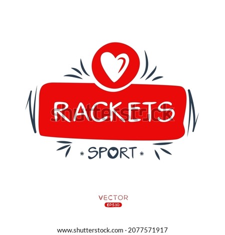Creative (rackets) Sport sticker, logo template, vector illustration.