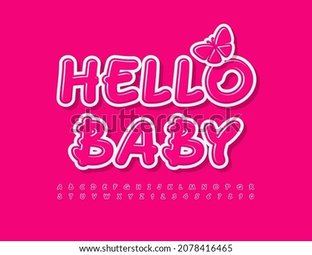 Vector Playful Emblem Hello Baby 
with decorative Butterfly. Handwritten Pink Font. Children Alphabet Letters and Numbers set