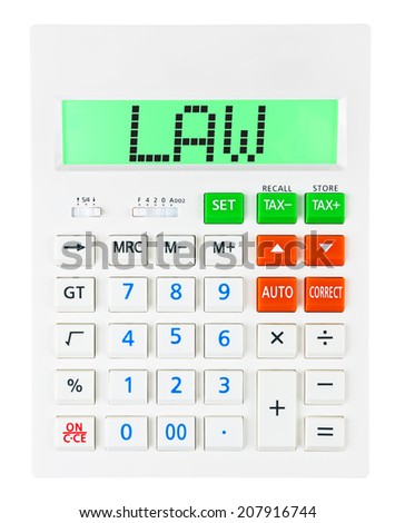 Calculator with LAW on display isolated on white background