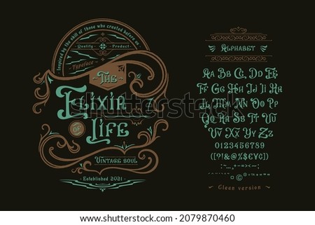 Font The Elixir of Life.Craft retro vintage typeface design. Graphic display alphabet. Fantasy type letters. Latin characters, numbers. Vector illustration. Old badge, label, logo template.
