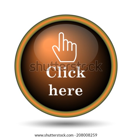 Click here icon. Internet button on white background. 