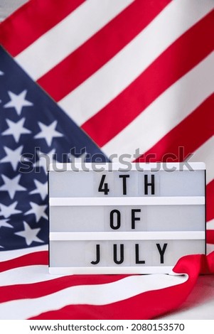 American flag. Lightbox with text 4TH OF JULY Flag of the united states of America. July 4th Independence Day. USA patriotism national holiday. Usa proud. Freedom concept