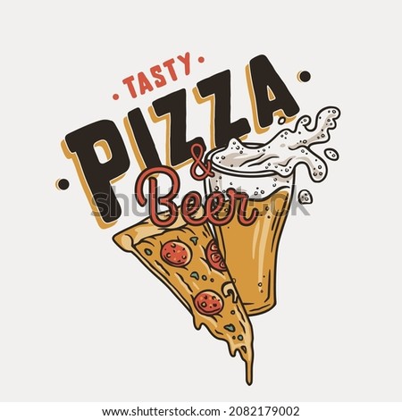 Beer glass with foam and pizza for print. Original food and drink design with beer mug with froth for bar
