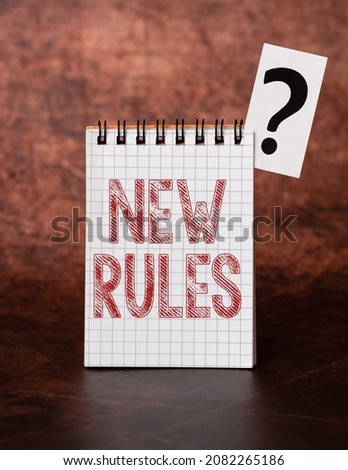 Text caption presenting New Rules. Conceptual photo recently one of a set of explicit or understood regulations Brainstorming The New Idea Of Solutions And Answers Seeking More Clues