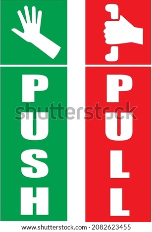 Push  Pull Sign vector design 