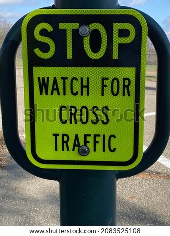 Stop Watch For Cross Traffic Sign