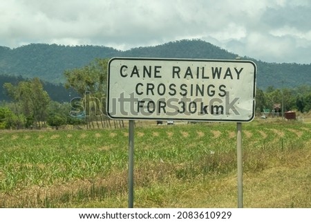 Road side sign for cane railway crossings