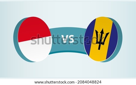Monaco versus Barbados, team sports competition concept. Round flag of countries.