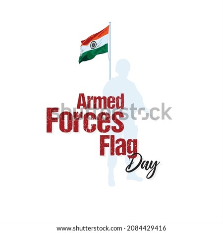 Conceptual Banner Design for Armed Forces Flag Day. Greeting Card for Armed Forces Flag Day. Indian National Flag Illustration. Royalty-Free Stock Photo #2084429416