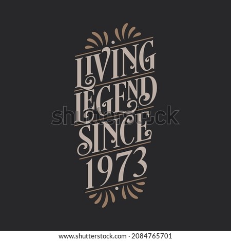 LIVING-LEGEND-SINCE-1973 Stock Vector Images - Avopix.com