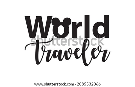 World Traveler - Travel Lover Vector and Clip Art