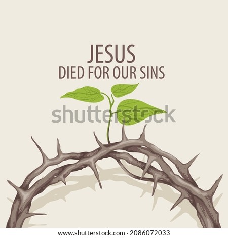 Easter banner with crown of thorns and a young twig on a light background. Catholic and Christian symbol. Vector religious illustration with the words Jesus died for our sins Royalty-Free Stock Photo #2086072033