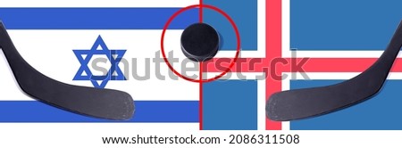 Top view hockey puck with Israel vs. Iceland command with the sticks on the flag. Concept hockey competitions