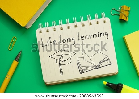 Life long learning is shown on a business photo using the text Royalty-Free Stock Photo #2088963565