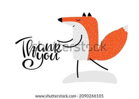 Thank You text and Cartoon fox. Cute cartoon character for Thank you day card. Good smiling fox. Handwritten caligraphy brush lettering. Flat vector illustration on white background.